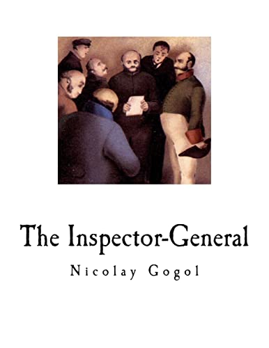 Stock image for The Inspector-General: A Comedy in Five Acts for sale by THE SAINT BOOKSTORE