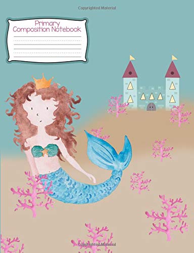 Stock image for Primary Composition Notebook: Standard grade K-2 mermaid notebook. 120 Dotted mid line handwriting paper & picture space. Personalized name for girls kindergarten 1st 2nd 3rd grades. Vol 15 for sale by Revaluation Books