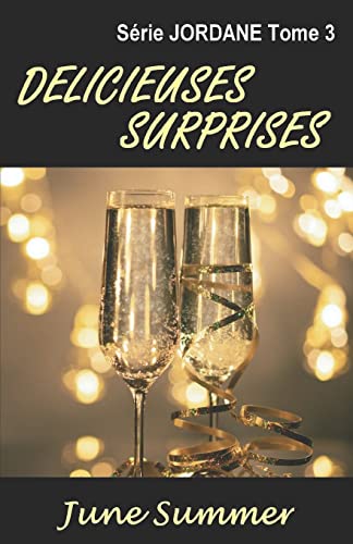 Stock image for Delicieuses Surprises (Jordane) (French Edition) for sale by Lucky's Textbooks