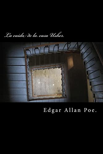 La Caida de la Casa Usher - Edgar Allan Poe