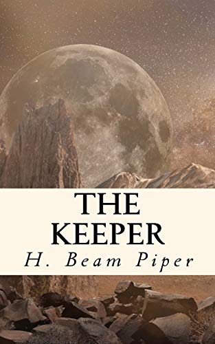 9781726254502: The Keeper (Terro-Human Future History)