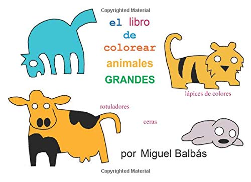 Beispielbild fr El libro de colorear animales grandes zum Verkauf von Revaluation Books