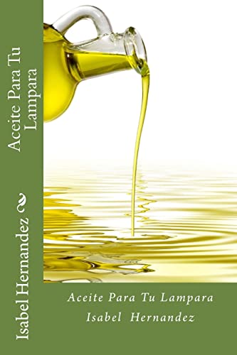 Stock image for Aceite Para Tu Lampara (Spanish Edition) for sale by Lucky's Textbooks