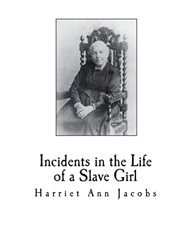 9781726276528: Incidents in the Life of a Slave Girl