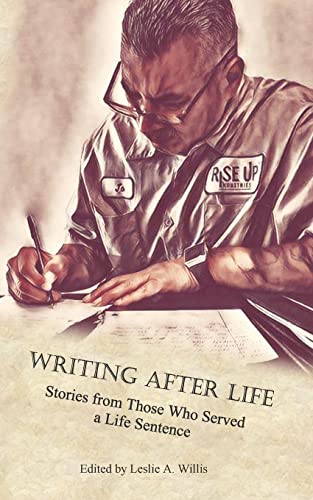 Beispielbild fr Writing After Life: Stories from Those Who Served a Life Sentence zum Verkauf von SecondSale