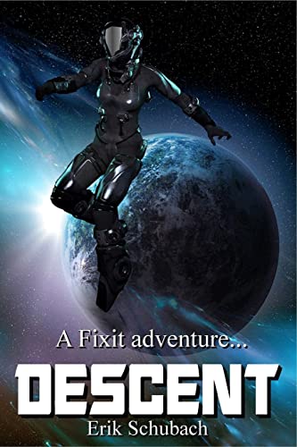 Stock image for Descent (Fixit Adventures) for sale by Lucky's Textbooks