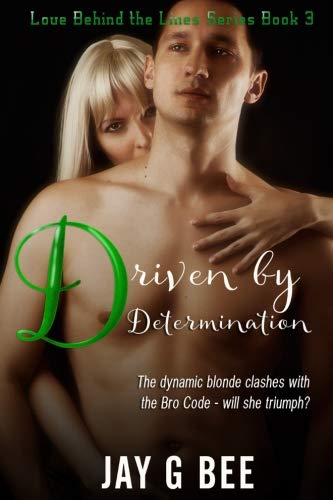 Stock image for Driven by Determination: Love Behine the Line Series Book 3: Volume 3 (Love Behind the Line Series) for sale by Revaluation Books