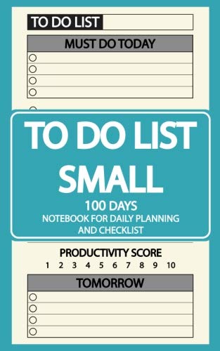 Imagen de archivo de To Do List Notebook Small: 100 Days for Daily Planning, Checklist, Appointment and Activity, Daily To do List Planner, Daily Checklist Notebook, To Do . Cream Paper, Portable Size, 5 x 8: Volume 1 a la venta por Revaluation Books