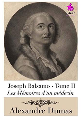 9781726329170: Joseph Balsamo - Tome II: Les Mmoires d'un mdecin (French Edition)