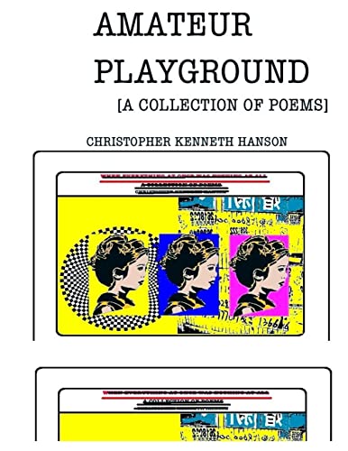 Stock image for Amateur Playground: A Collection of Poems for sale by THE SAINT BOOKSTORE