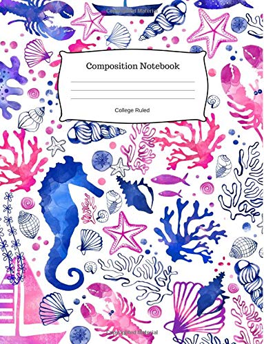 Stock image for Sea Life Composition Notebook: College Ruled Composition Book With Pretty Sea Life Design; 200 pages, 8.5x11 Large Size for sale by Revaluation Books