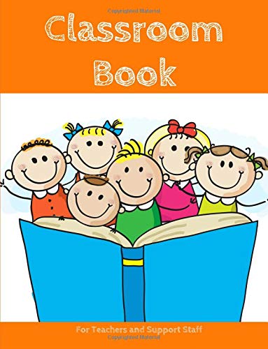 9781726337588: Classroom Book: For Teachers and Support Staff (Early Years)