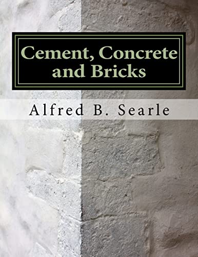 Beispielbild fr Cement, Concrete and Bricks: Bricklaying and Masonry zum Verkauf von THE SAINT BOOKSTORE
