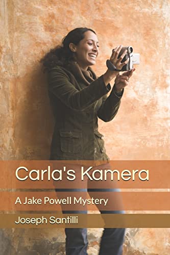 Stock image for Carla's Kamera: A Jake Powell Mystery for sale by THE SAINT BOOKSTORE