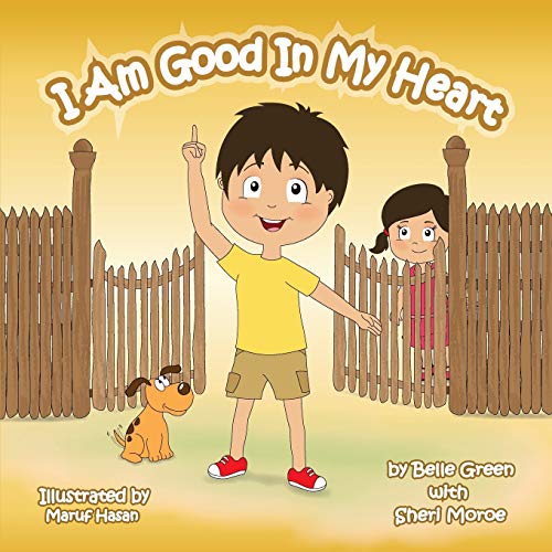 Imagen de archivo de I Am Good in My Heart: Helping Kids Understand Self-Worth a la venta por ThriftBooks-Dallas
