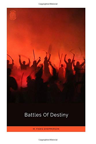 Beispielbild fr Battles Of Destiny zum Verkauf von Revaluation Books