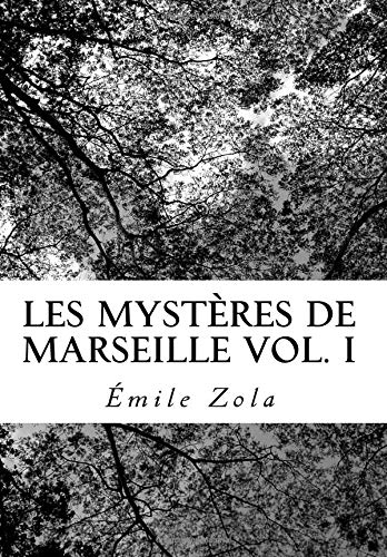 Imagen de archivo de Les Mystres de Marseille Vol. I (French Edition) a la venta por Lucky's Textbooks