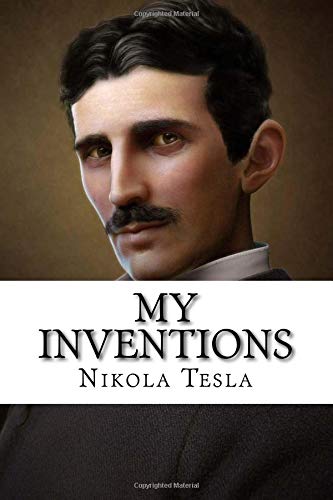 9781726423748: My Inventions: The Autobiography of Nikola Tesla