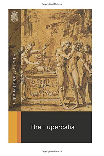 9781726438292: The Lupercalia