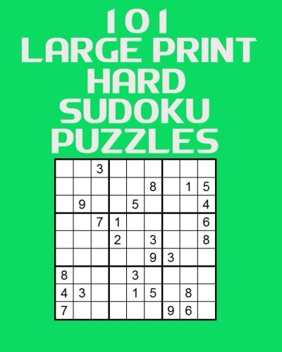 Beispielbild fr 101 Large Print Hard Sudoku Puzzles zum Verkauf von Revaluation Books