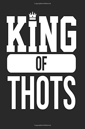 Imagen de archivo de King of Thots: Black, White Color Design, Blank College Ruled Line Paper Journal Notebook for Ladies and Guys. (Valentines and Sweetest Day 6 x 9 inch . Book: Journal Diary For Writing and Notes) a la venta por Revaluation Books