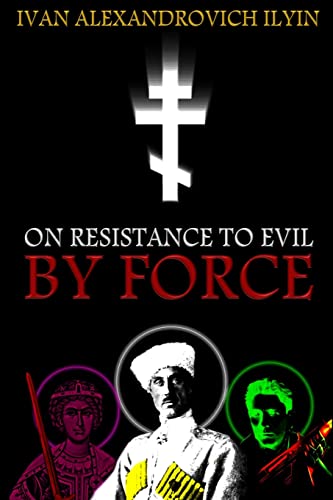 9781726472043: On Resistance to Evil by Force