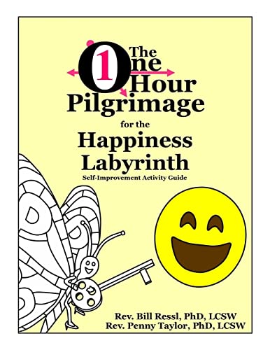 Imagen de archivo de The One Hour Pilgrimage for the Happiness Labyrinth: Self-Improvement Activity Guide a la venta por Lucky's Textbooks