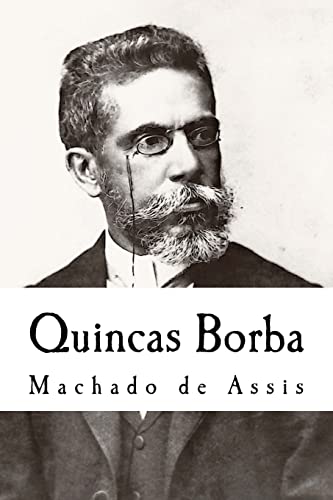 Stock image for Quincas Borba (Portuguese Edition) for sale by ALLBOOKS1