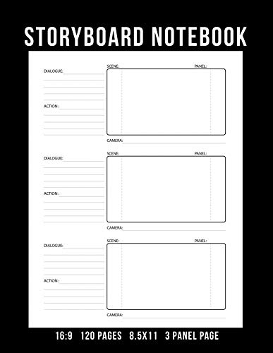 Stock image for Storyboard Notebook 16:9 120 Pages 8.5x11 3 Panel Page: Storyboard Panel Notebook with Narration Lines for Animators, Directors, Filmmakers, Storyboard Artist, TV Producers, & Social Media Content Cre for sale by Revaluation Books