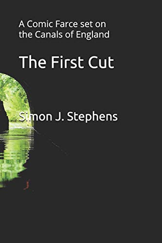 Immagine dell'editore per The First Cut: A Comic Farce set on the Canals of England venduto da Reuseabook