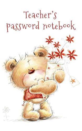 Stock image for Teacher s password notebook: Journal for keeping track of website addresses, passwords and other login details - Teddy bear cover for sale by Revaluation Books