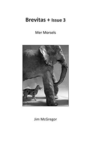 Stock image for Brevitas + Issue 3: Mer Morsels for sale by Revaluation Books