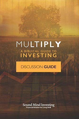 Stock image for Multiply Discussion Guide: A Biblical Guide to Investing for sale by Goodbookscafe