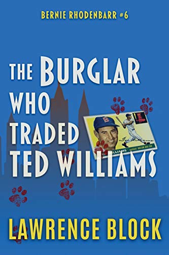 9781726627450: The Burglar Who Traded Ted Williams (Bernie Rhodenbarr)