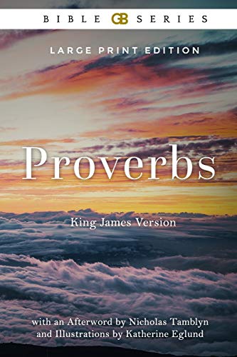 9781726633024: Proverbs: King James Version (Kjv) of the Holy Bible (Illustrated)