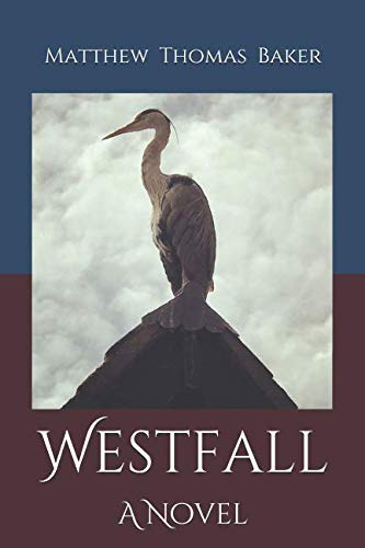 Imagen de archivo de Westfall: A Novel a la venta por Revaluation Books