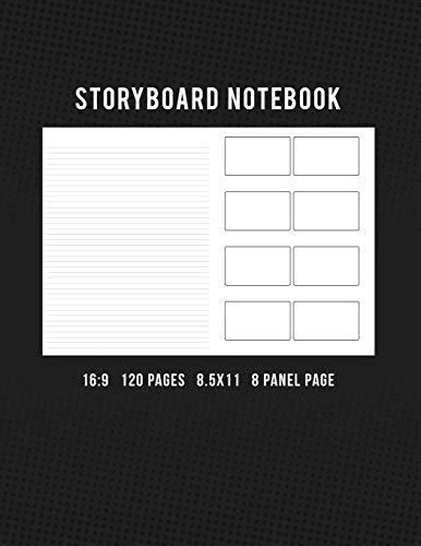 Stock image for Storyboard Notebook 16:9 120 Pages 8.5x11 8 Panel Page: Storyboard Panels & Notebook Journal for Animators, Directors, Filmmakers, Storyboard Artist, TV Producers, Previs Artist, Cinematographer for sale by Revaluation Books