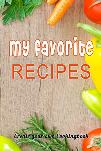 Stock image for My Favorite Recipes: Create your own Cookingbook [Soft Cover ] for sale by booksXpress