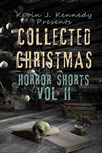 Stock image for Collected Christmas Horror Shorts 2 (Collected Horror Shorts) for sale by Half Price Books Inc.