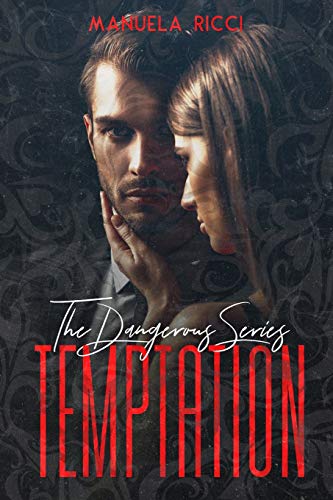 Beispielbild fr TEMPTATION (The Dangerous Series Vol.1): Dark Romance zum Verkauf von medimops