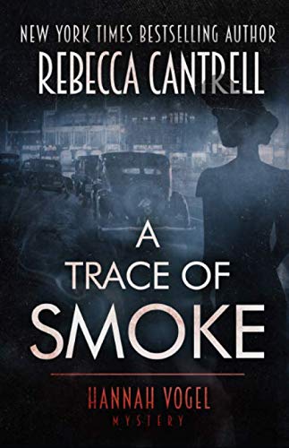 Stock image for A Trace of Smoke (Hannah Vogel Novels) for sale by Decluttr
