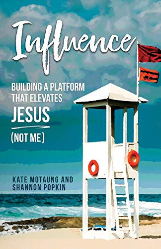 Beispielbild fr Influence: Building a Platform That Elevates Jesus (Not Me) zum Verkauf von ThriftBooks-Atlanta
