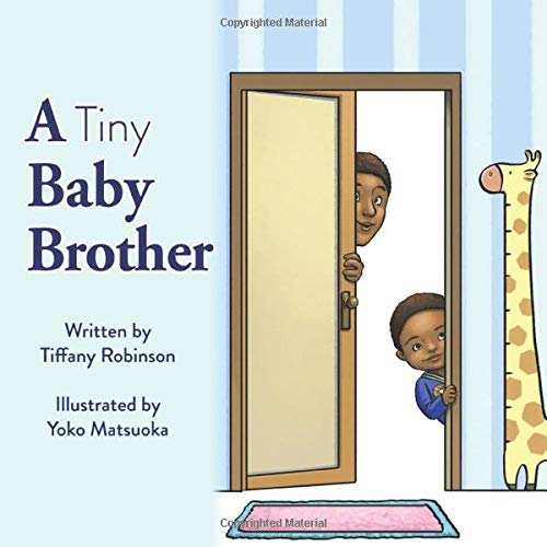 Beispielbild fr A Tiny Baby Brother zum Verkauf von Better World Books
