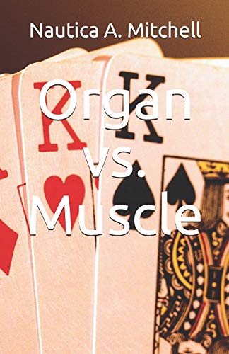 Stock image for Organ vs. Muscle for sale by Lucky's Textbooks