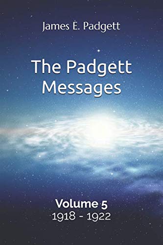 9781726723251: The Padgett Messages, Volume 5, 1918-1922