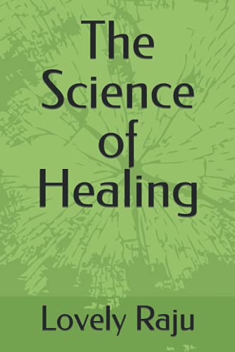 Stock image for The Science of Healing for sale by Goodwill of Colorado