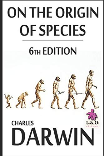 Stock image for On the Origin of Species (6th Edition) for sale by Revaluation Books