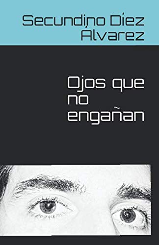 Imagen de archivo de Ojos que no engaan a la venta por Revaluation Books