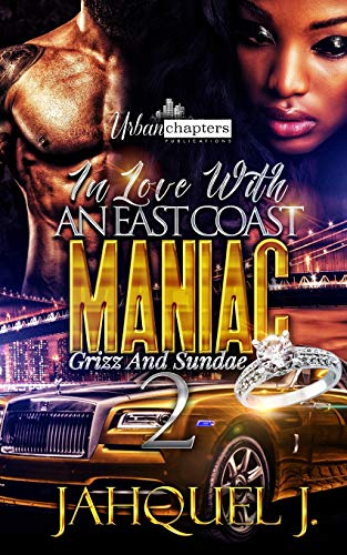 9781726726658: In Love With An East Coast Maniac 2: Grizz And Sundae