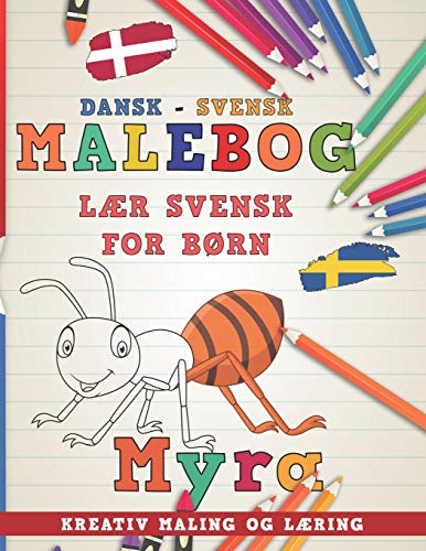 Stock image for Malebog Dansk - Svensk I lr svensk for brn I Kreativ maling og lring (Lre sprog) (Danish Edition) for sale by Lucky's Textbooks
